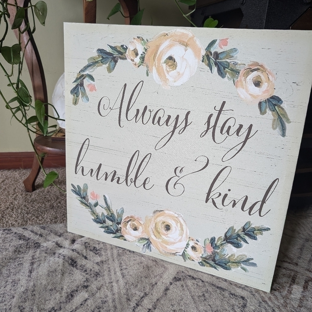 Boho Southwest Floral Stretched Canvas Wall Art, "Always Stay Humble & Kind"